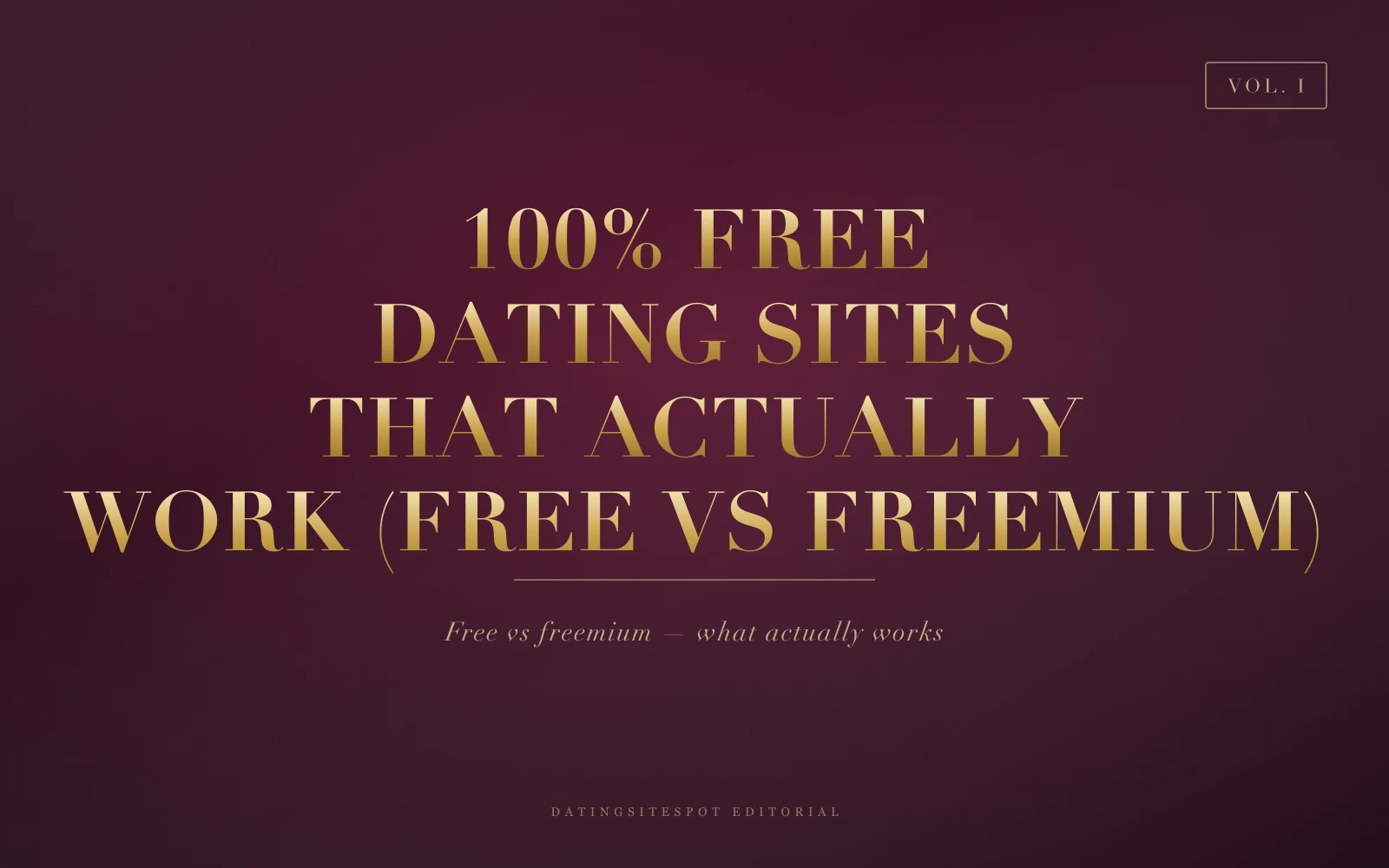 Editorial cover: 100% free dating sites that actually work — free vs freemium