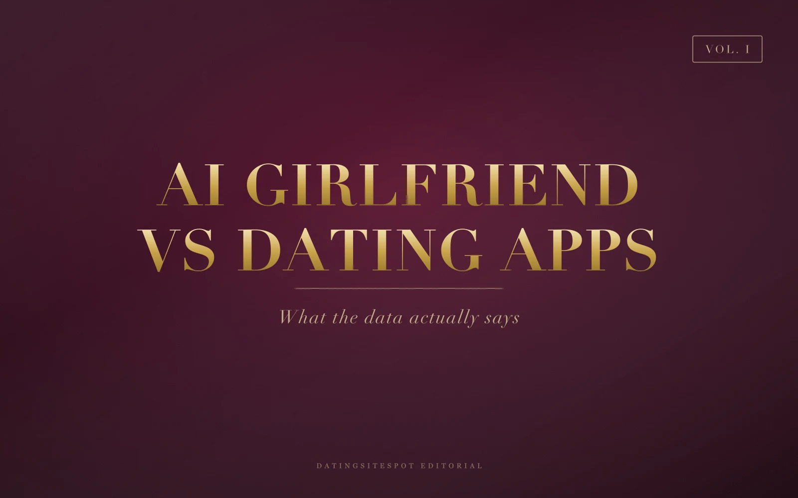 AI Girlfriend vs Dating Apps: What the Data Says