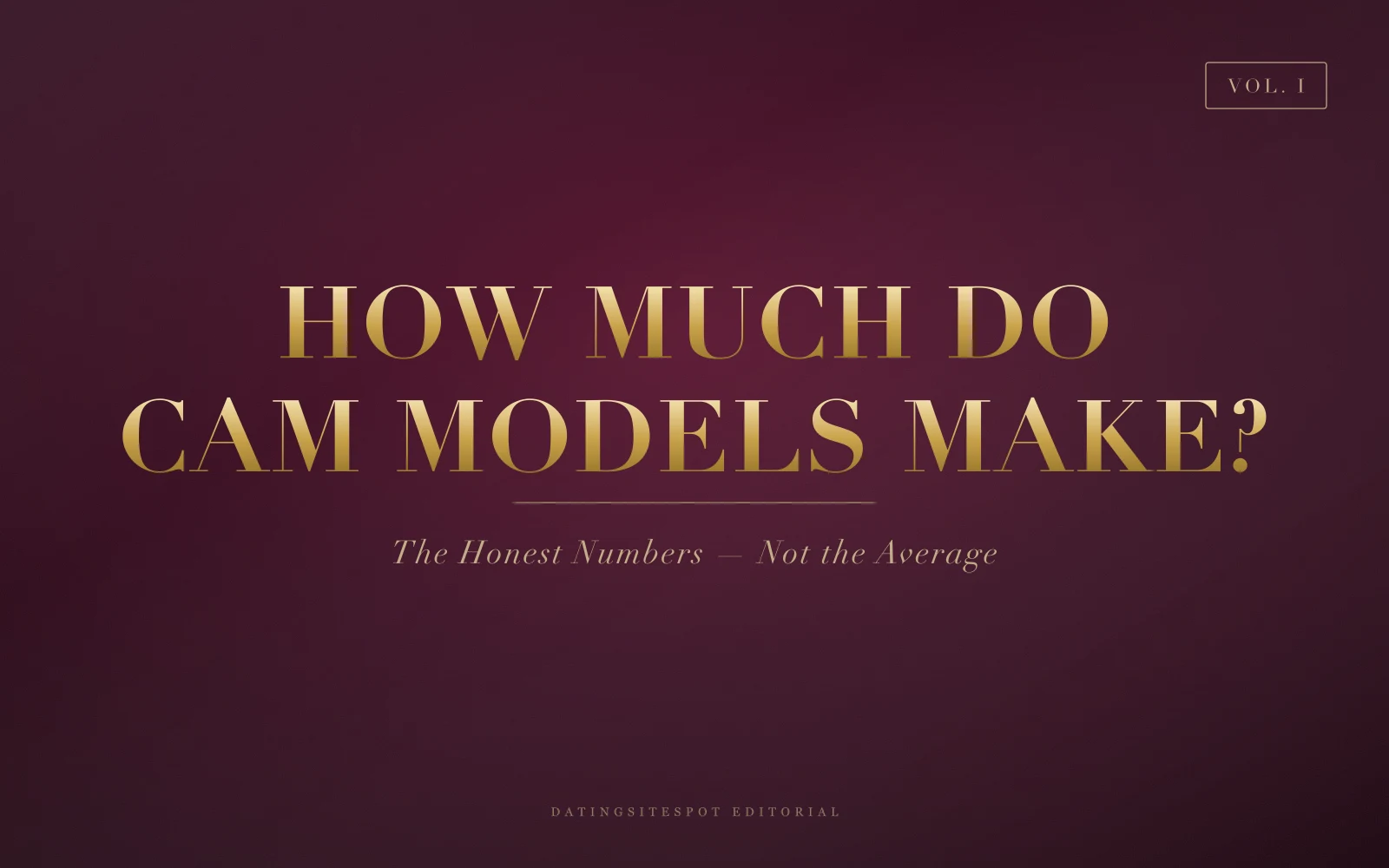Editorial cover: how much do cam models make — the honest earnings distribution