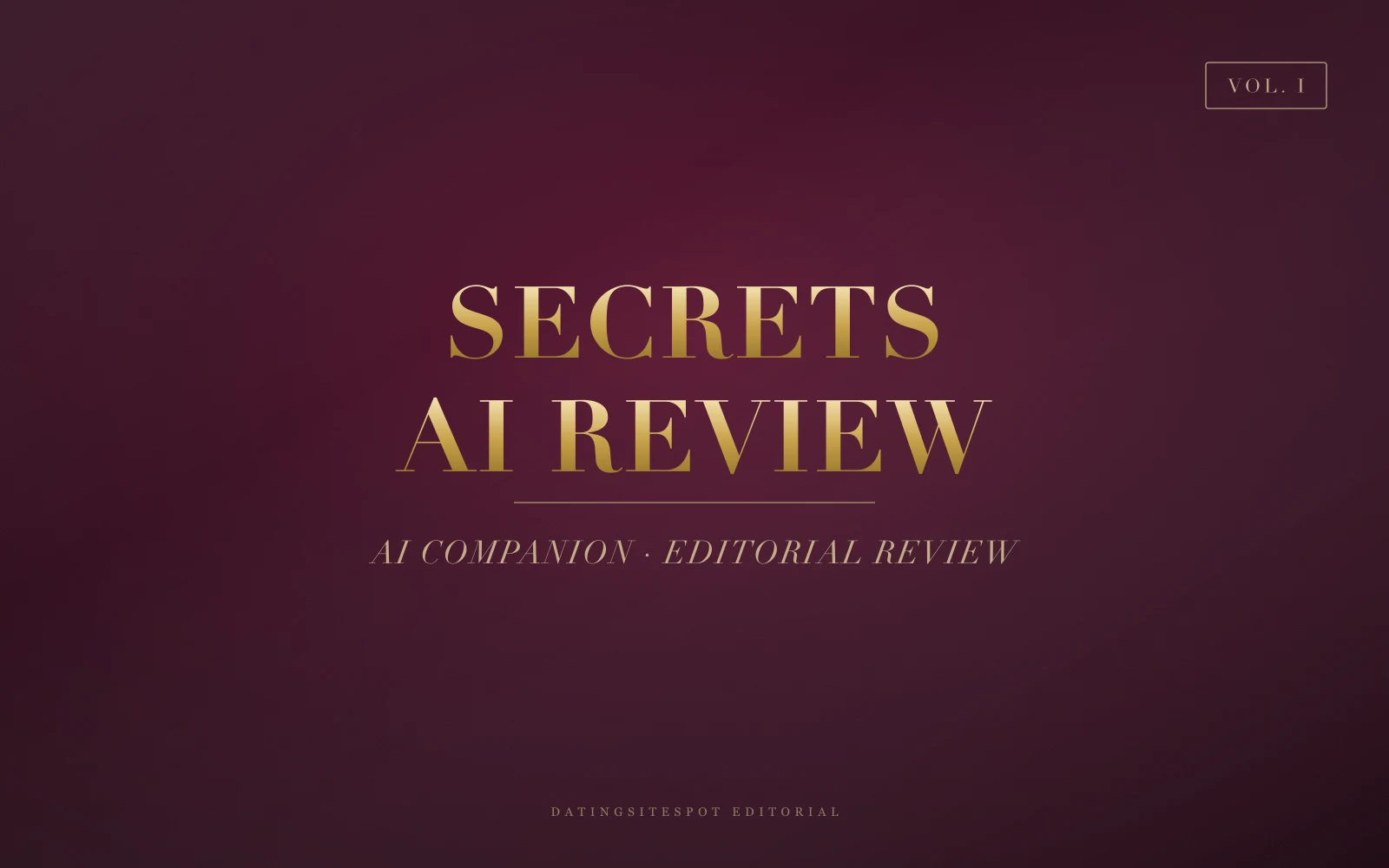 Editorial cover: Secrets AI review — discretion, chat, image tools, pricing and honest verdict