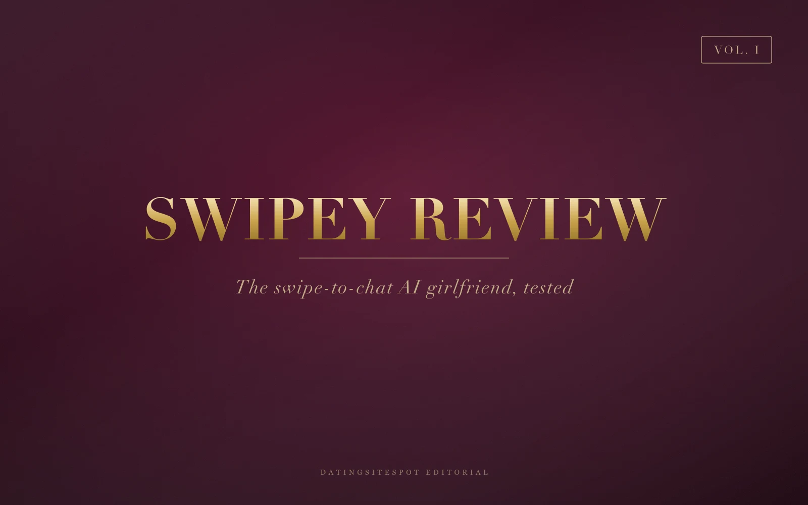 Editorial cover: Swipey review — the swipe-to-chat AI girlfriend, format, pricing and honest verdict