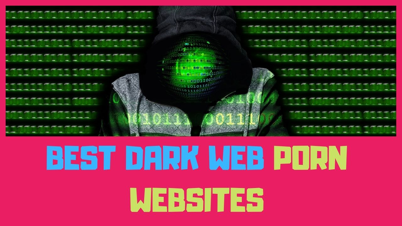best dark web porn sites